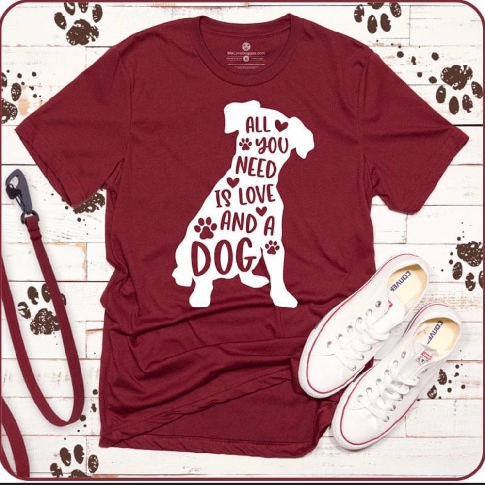 “All you need is Love & a Dog” Women’s T-Shirt - NWOT - Size Small
